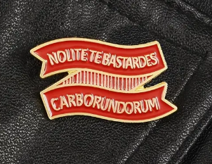 Red "Nolite te Bastardes Carborundorum" Banner Enamel Pin