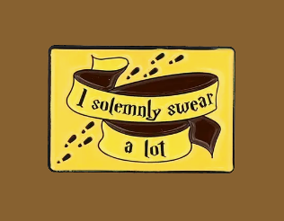 Solemnly Swear A Lot Banner Enameled Pin